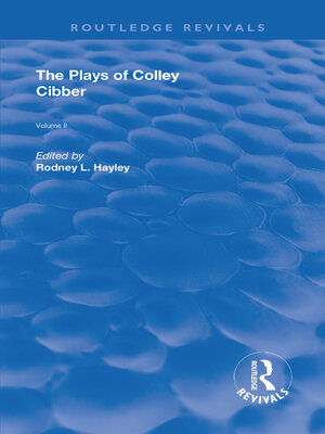 cover image of The Plays of Colley Cibber